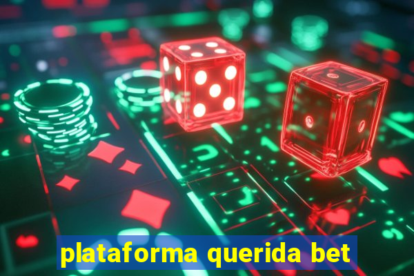 plataforma querida bet